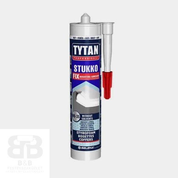 TYTAN Professional Stukkófix Fehér 310ml